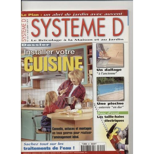 Systeme D  N° 651 : Installer Votre Cuisine