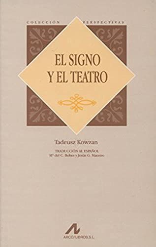 El Signo Y El Teatro