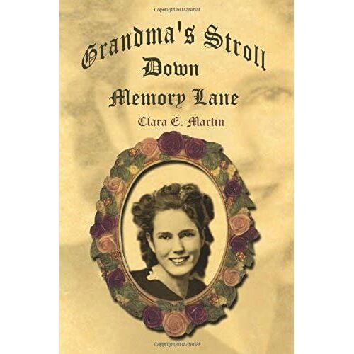 Grandma's Stroll Down Memory Lane