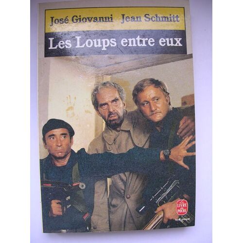 Les Loups Entre Eux.
