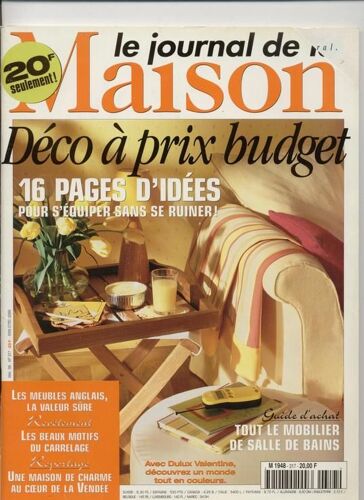 Le Journal De La Maison  N° 317 : Déco À Prix Budget