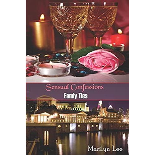 Sensual Confessions: Family Ties