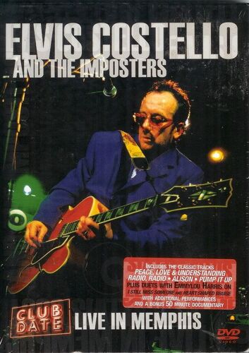 Elvis Costello And The Imposters - Club Date - Live In Memphis