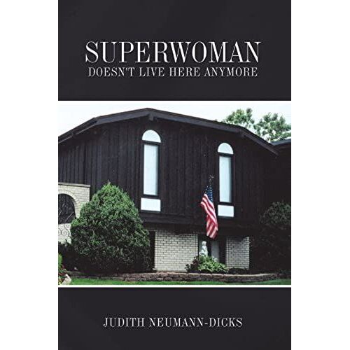 Superwoman Doesn't Live Here Anymore