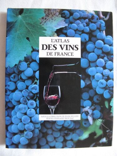 L'atlas Des Vins De France