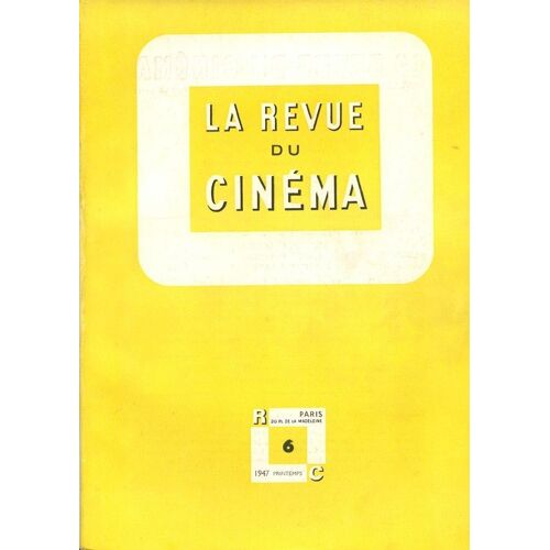 La Revue Du Cinema N 6