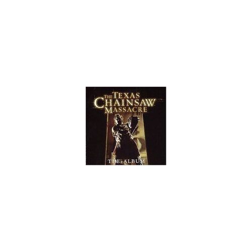 The Texas Chainsaw Massacre: The Album