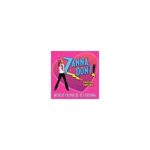 Zanna, Don't! - A Musical Fairy Tale (2003 Original Off-Broadway Cast)