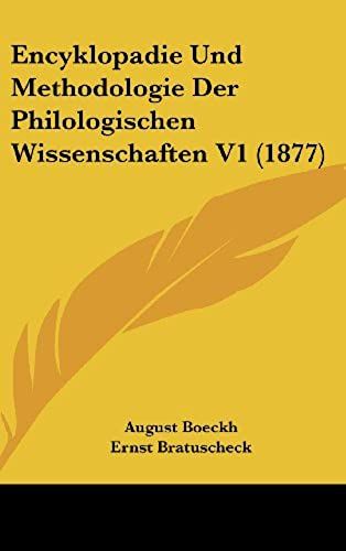 Encyklopadie Und Methodologie Der Philologischen Wissenschaften V1 (1877)