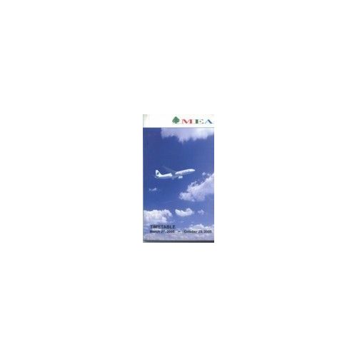 Mea Timetable Horaires Middle East Airlines  N° 2005 : March-October 2005