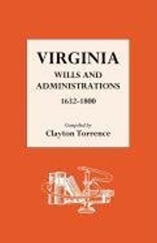 Virginia Wills And Administrations 1632-1800