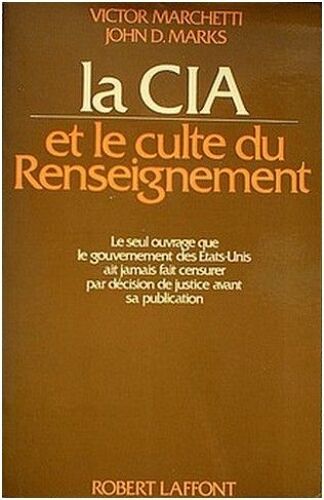 Cia Et Le Culte Du Renseignement-La
