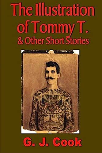 The Illustration Of Tommy T. & Other Short Stories