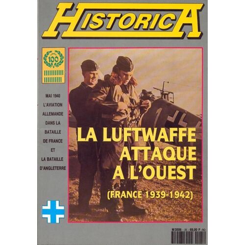 Historica N° 25 : La Luftwaffe Attaque A L'ouest
