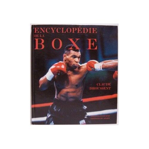 L'encyclopédie De La Boxe