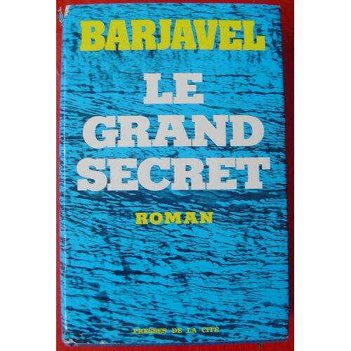 Le Grand Secret.  Roman.