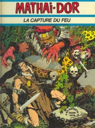 Mathai-Dor  -  La Capture Du Feu