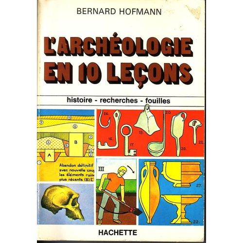 L'archéologie En 10 Leçons