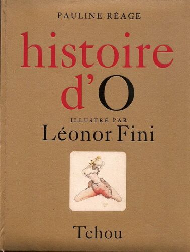 Histoire D' O    Illustré Par Léonor Fini