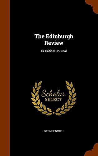 The Edinburgh Review: Or Critical Journal