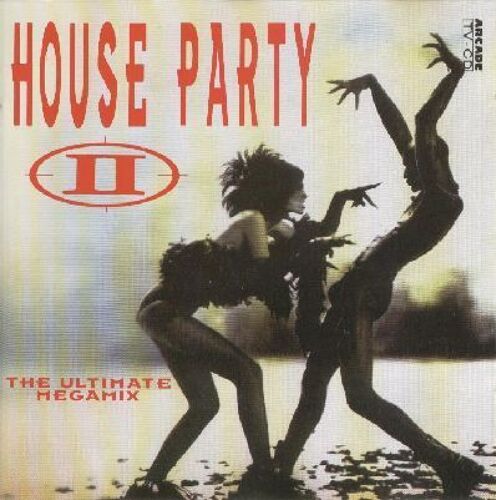 House Party Ii - The Ultimate Megamix