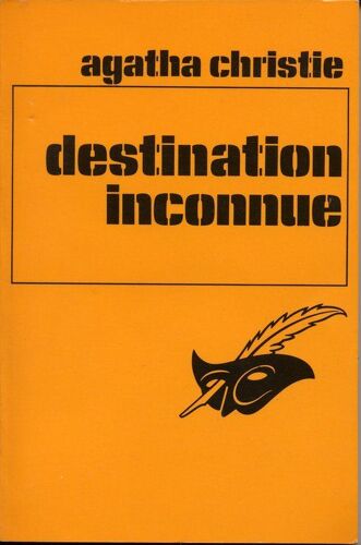 Destination Inconnue / Le Masque N° 526