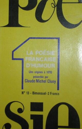Poesie 1 N 13 Du 1er Au 15 Aout 1970 La Poesie Francaise D'humour