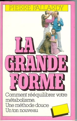 La Grande Forme