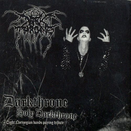 Darkthrone Holy Darkthrone Tribute
