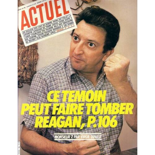 Actuel  N° 36 : Zoulous / Montuoro / Tanase / Ce Temoin Peut Faire Tomber Reagan