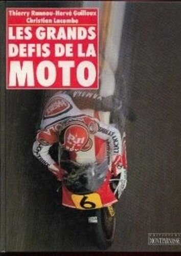 Les Grands Défis De La Moto