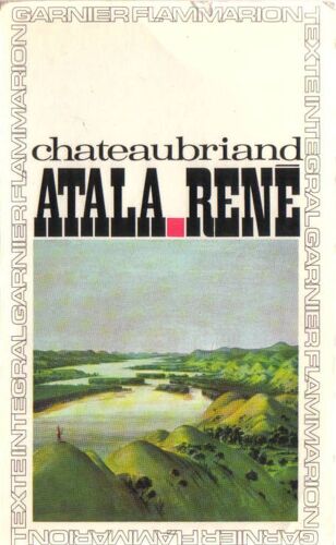 Atala-Rene.Chronologie Et Preface Par Pierre Reboul.