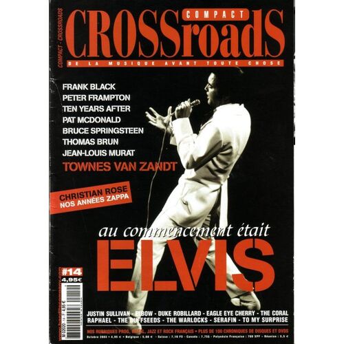 Crossroads N° 14 : Au Commencement Était Elvis