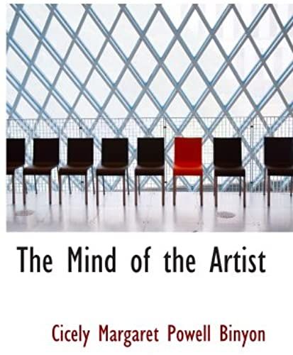 The Mind Of The Artist: Thoughts And Sayings Of Painters And Sculptors On