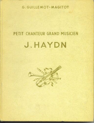 Petit Chanteur, Grand Musicien: J.Haydn