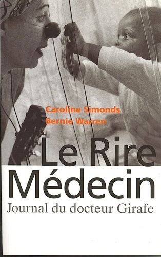 Le Rire Médecin - Journal Du Docteur Girafe