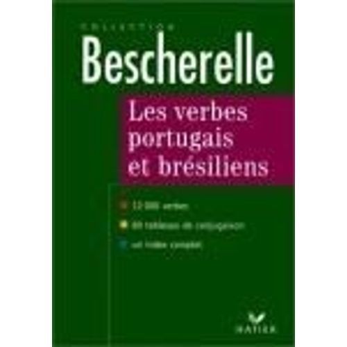 12000 Verbes Portugais Et Brésiliens - Formes Et Emplois