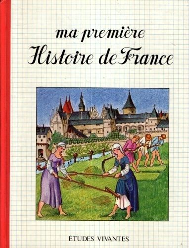 Ma Première Histoire De France