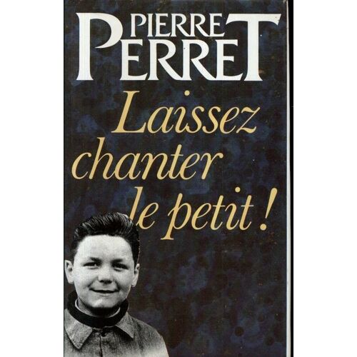 Laissez Chanter Le Petit
