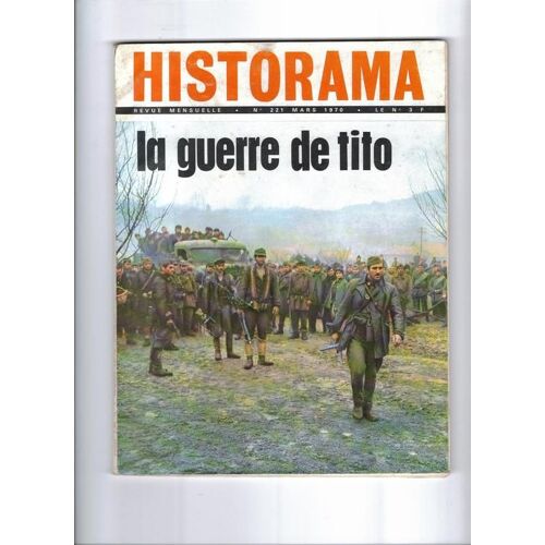 Historama N° 221 : La Guerre De Tito