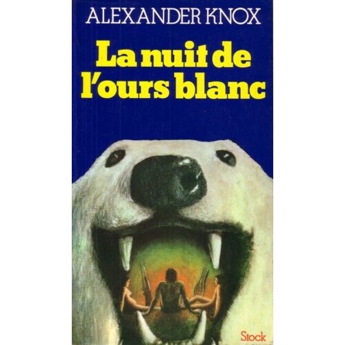 La Nuit De L'ours Blanc