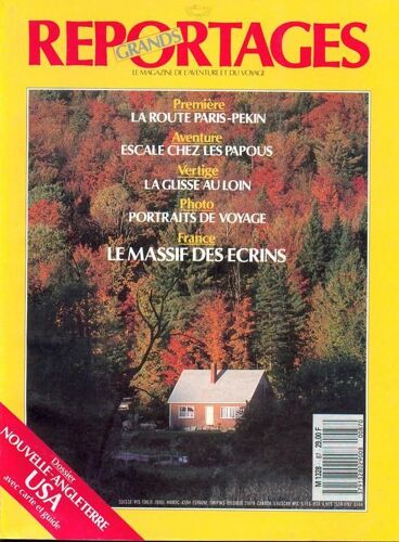 Grands Reportages N° 87 : Nouvelle Angleterre-Usa/Le Massif Des Ecrins/Escale Chez Les Papous