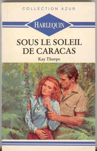 Sous Le Soleil De Caracas