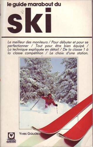 Le Guide Marabout Du Ski