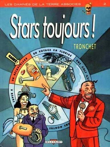 Les Damnés De La Terre Associés Tome 2 - Stars Toujours !