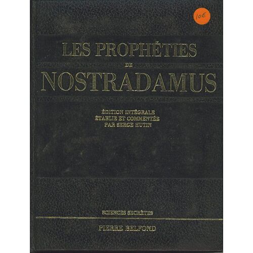Les Propheties De Nostradamus