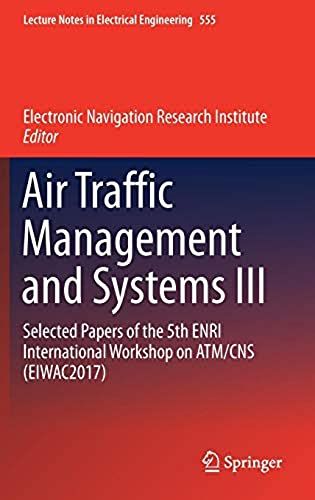 Air Traffic Management And Systems Iii