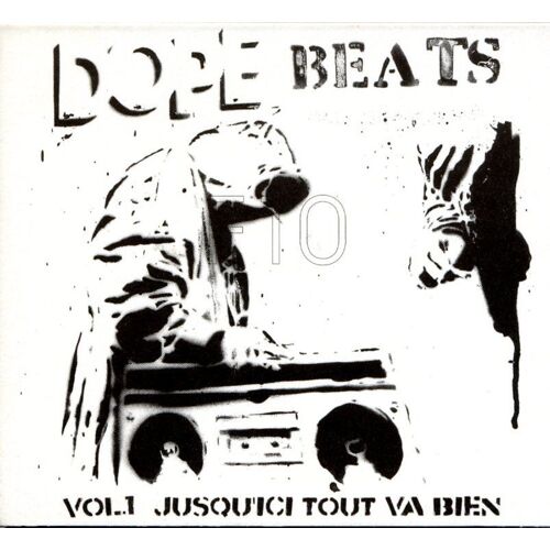 Dope Beats Vol.1 - Jusqu'ici Tout Va Bien