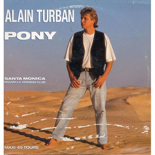 Pony (Version Maxi) - Santa Monica (Nouvelle Version) - Souvenir D'ici