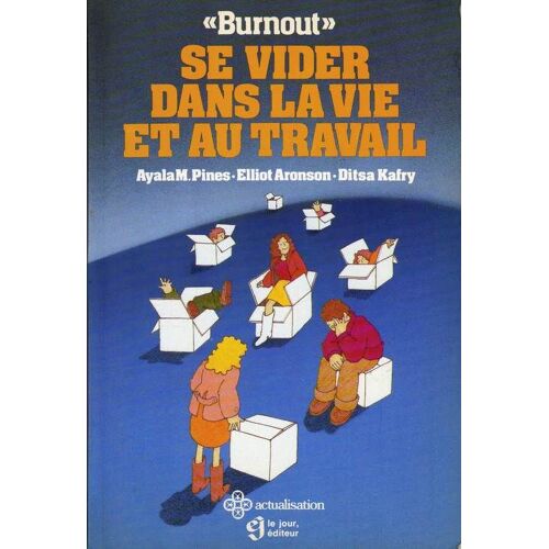 Se Vider Dans La Vie Et Au Travail